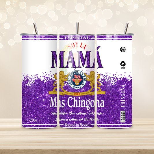20oz Tumbler La Mas Chingona
